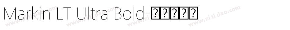 Markin LT Ultra Bold字体转换